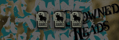 Crowned Heads Juarez Banner