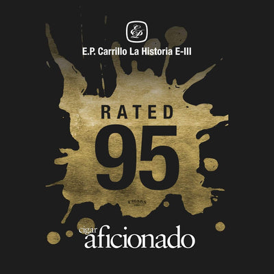 E.P. Carrillo La Historia E-III 95 Rating by Cigar Aficionado